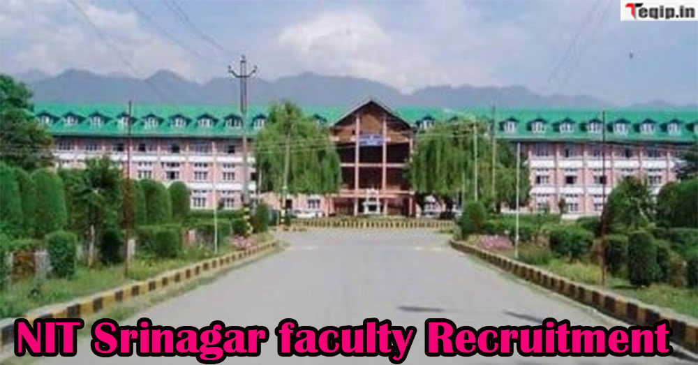 NIT Srinagar faculty Recruitment