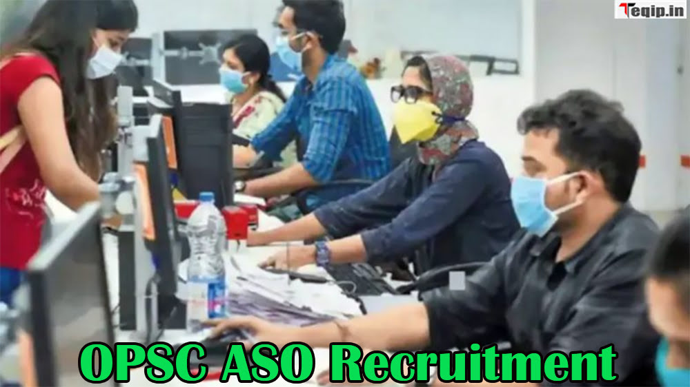 OPSC ASO Recruitment