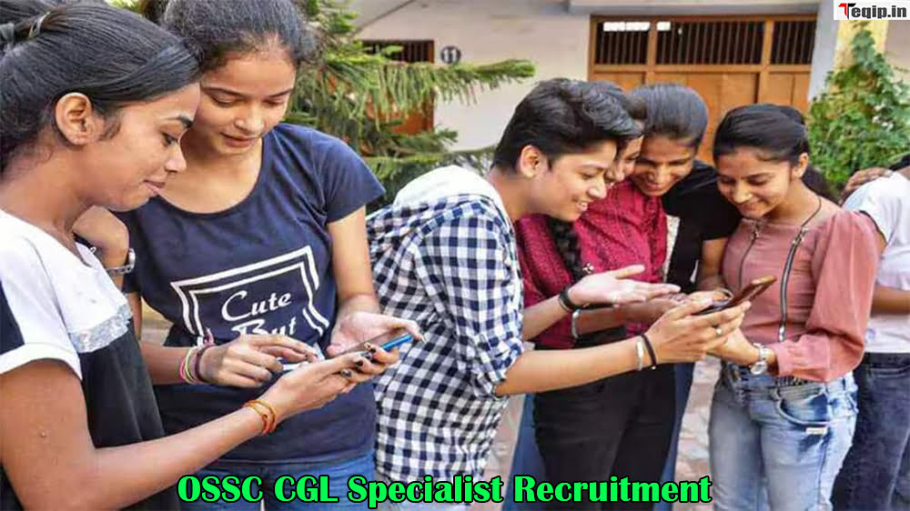 OSSC CGL Specialist Recruitment
