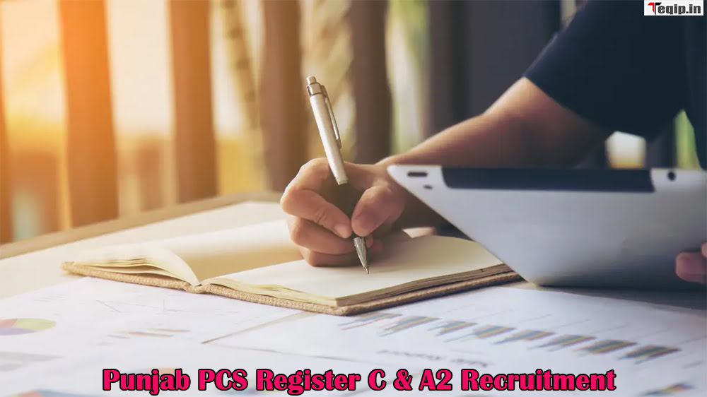 Punjab PCS Register C & A2 Recruitment