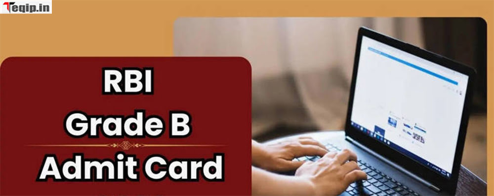 RBI Grade B Admit Card