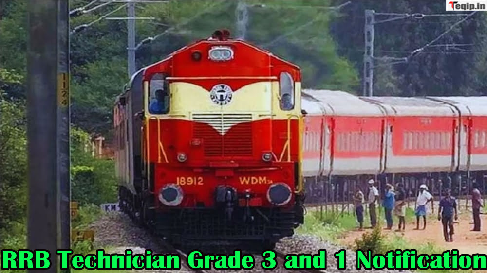 RRB Technician Grade 3 and 1 Notification