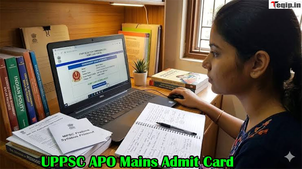 UPPSC APO Mains Admit Card