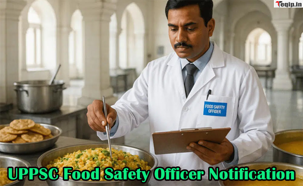 UPPSC Food Safety Officer Notification