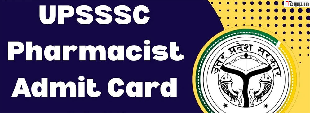 UPSSSC Pharmacist Admit Card