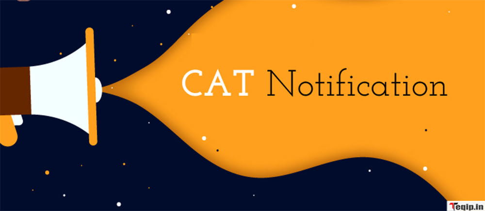 CAT Notification