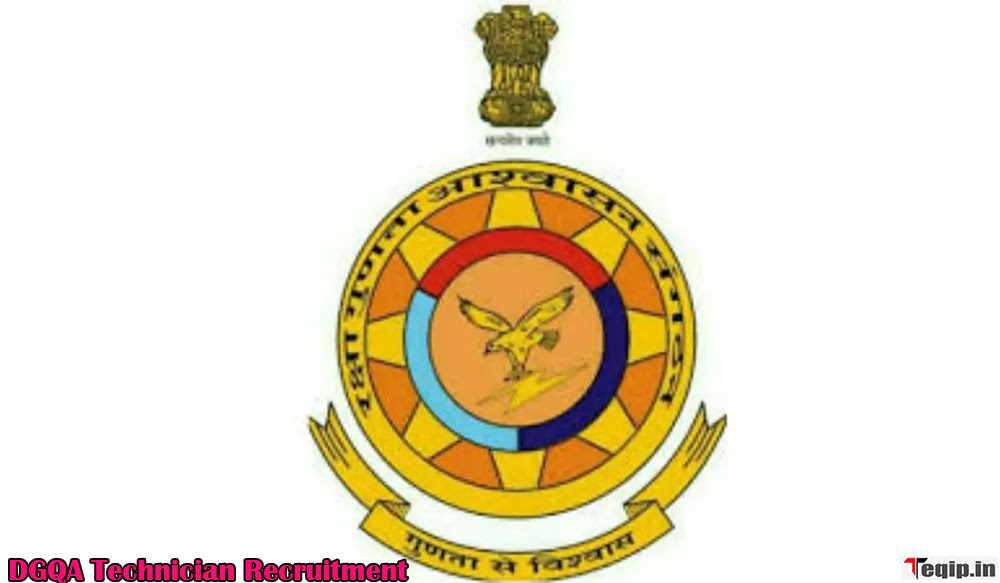 DGQA Technician Recruitment