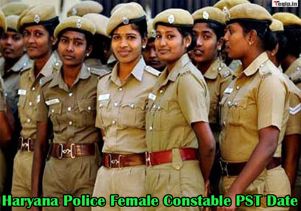 Haryana Police Female Constable PST Date
