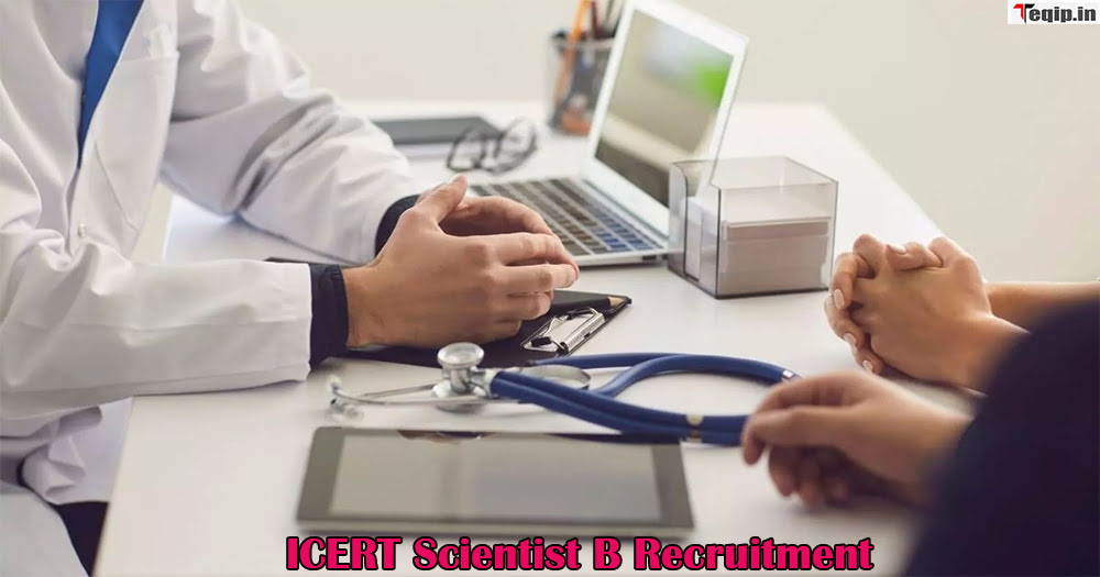 ICERT Scientist B Recruitment
