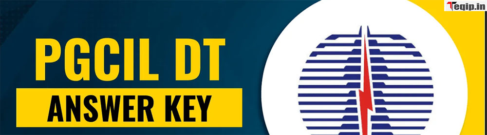 PGCIL DT Answer Key