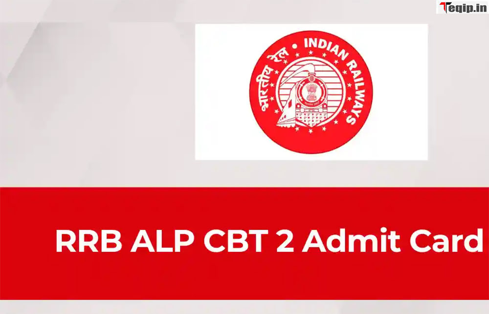 RRB ALP CBT 2 Admit Card