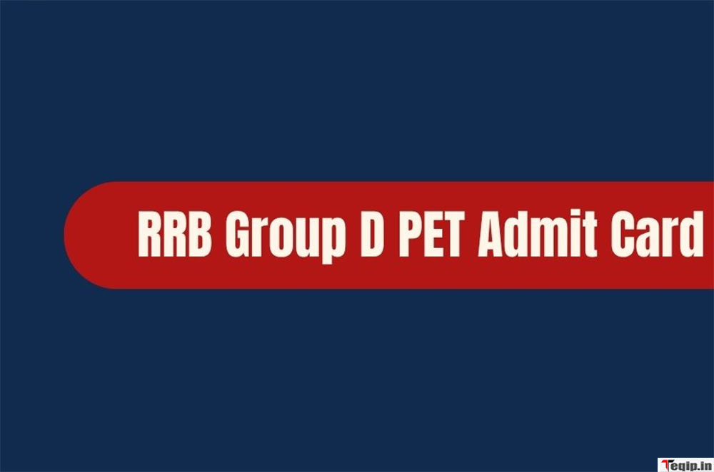 RRB Group D PET Admit Card