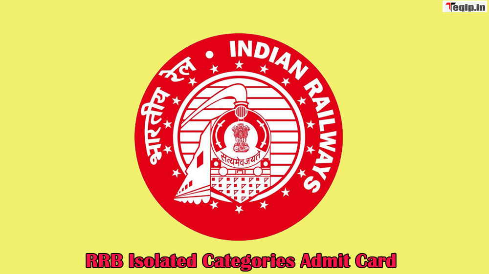 RRB Isolated Categories Admit Card