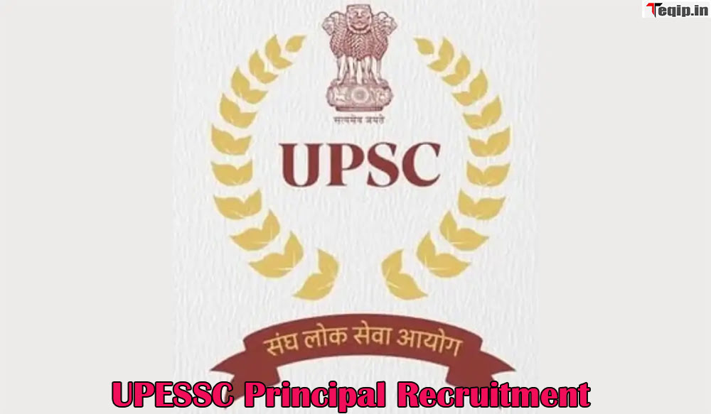 UPESSC Principal Recruitment