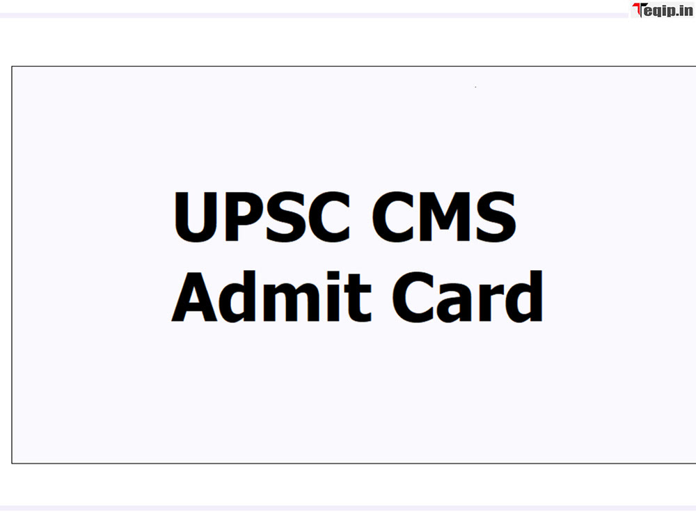 UPSC CMS Admit Card