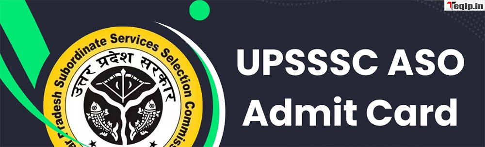 UPSSSC ASO Admit Card